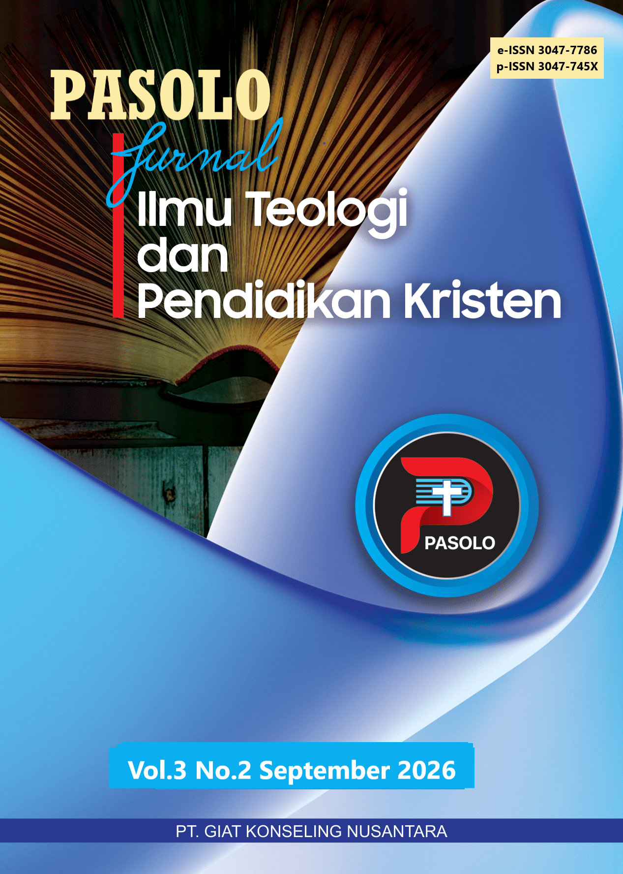 					View Vol. 3 No. 2 (2026): September || PASOLO: Jurnal Ilmu Teologi dan Pendidikan Kristen
				
